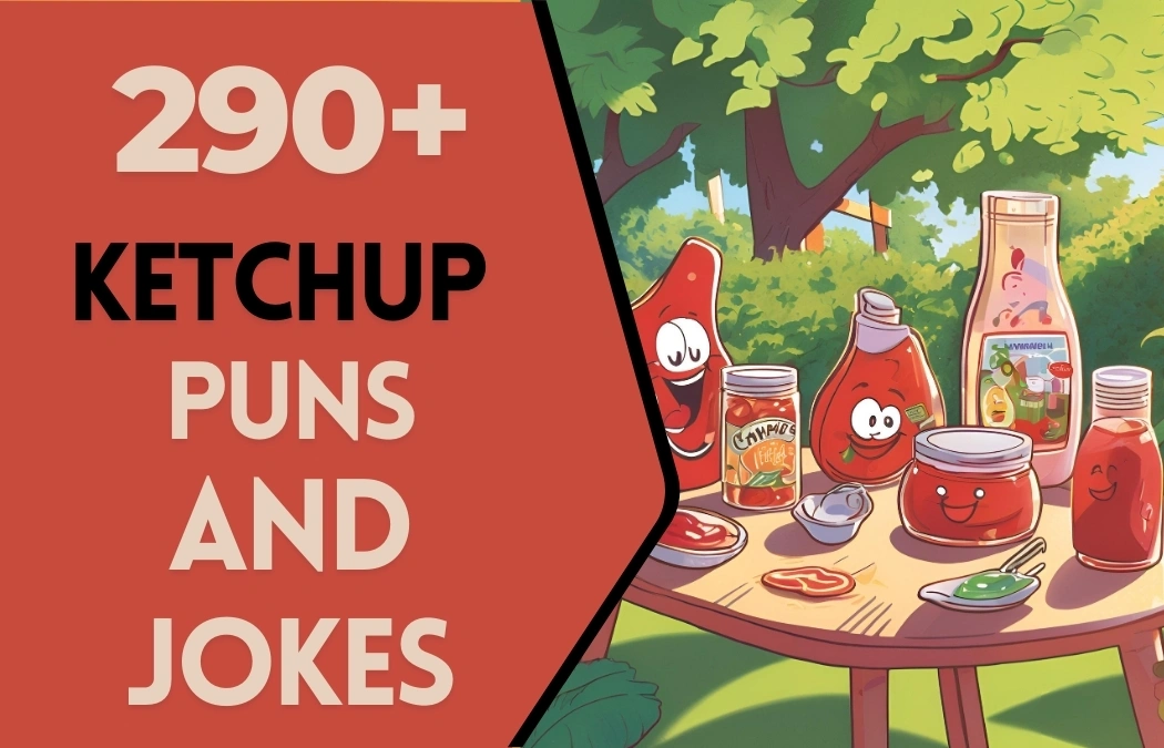 Ketchup puns & Jokes