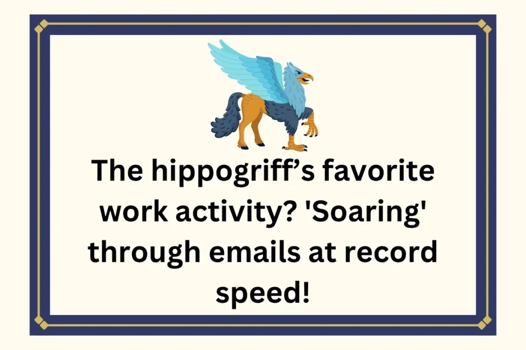 Hippogriff Puns for the Workplace